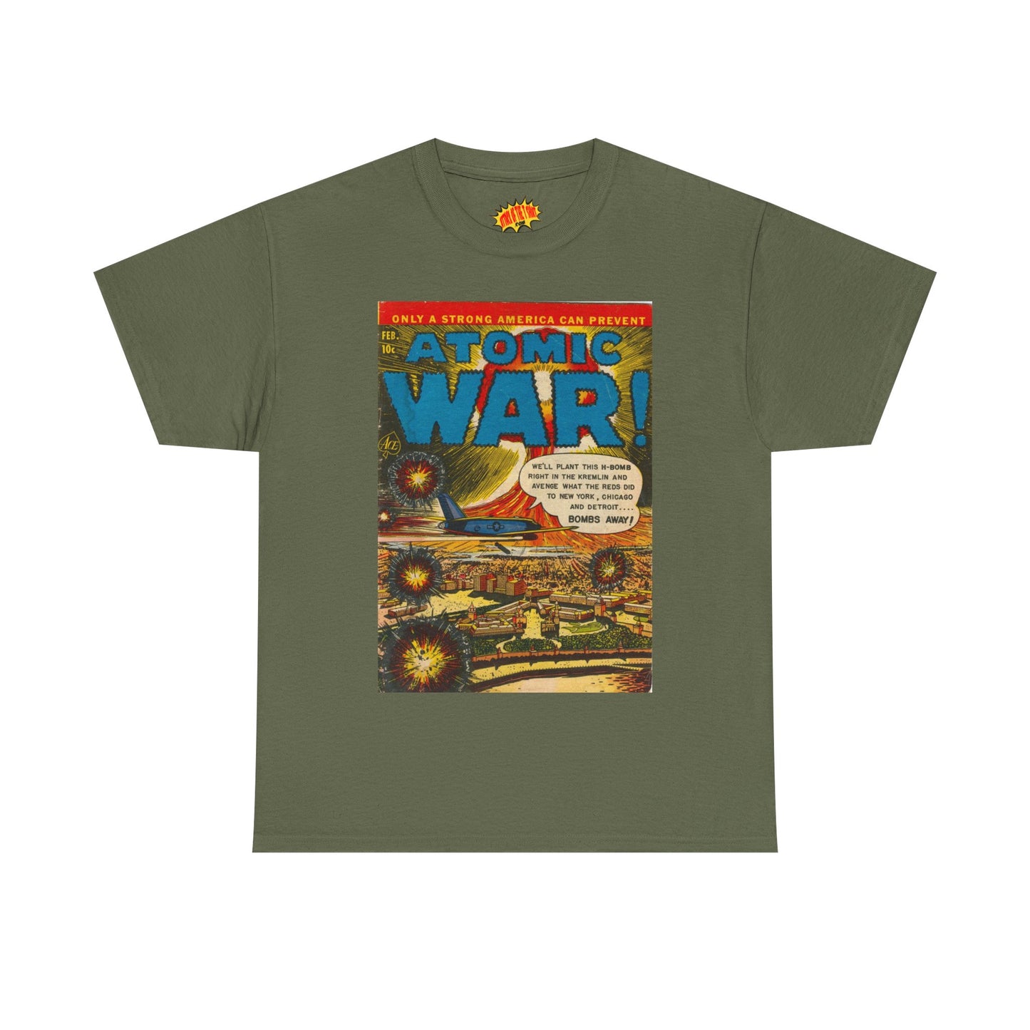Atomic War Feb. Comic Tee Shirt *Multiple Colors*