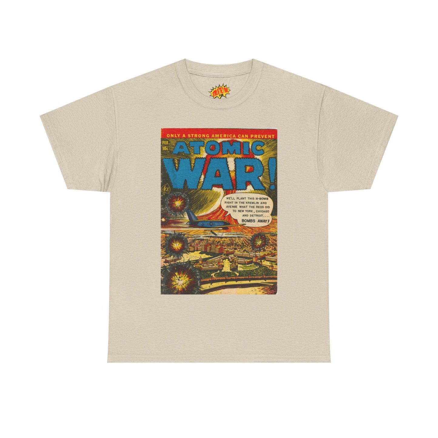 Atomic War Feb. Comic Tee Shirt *Multiple Colors*