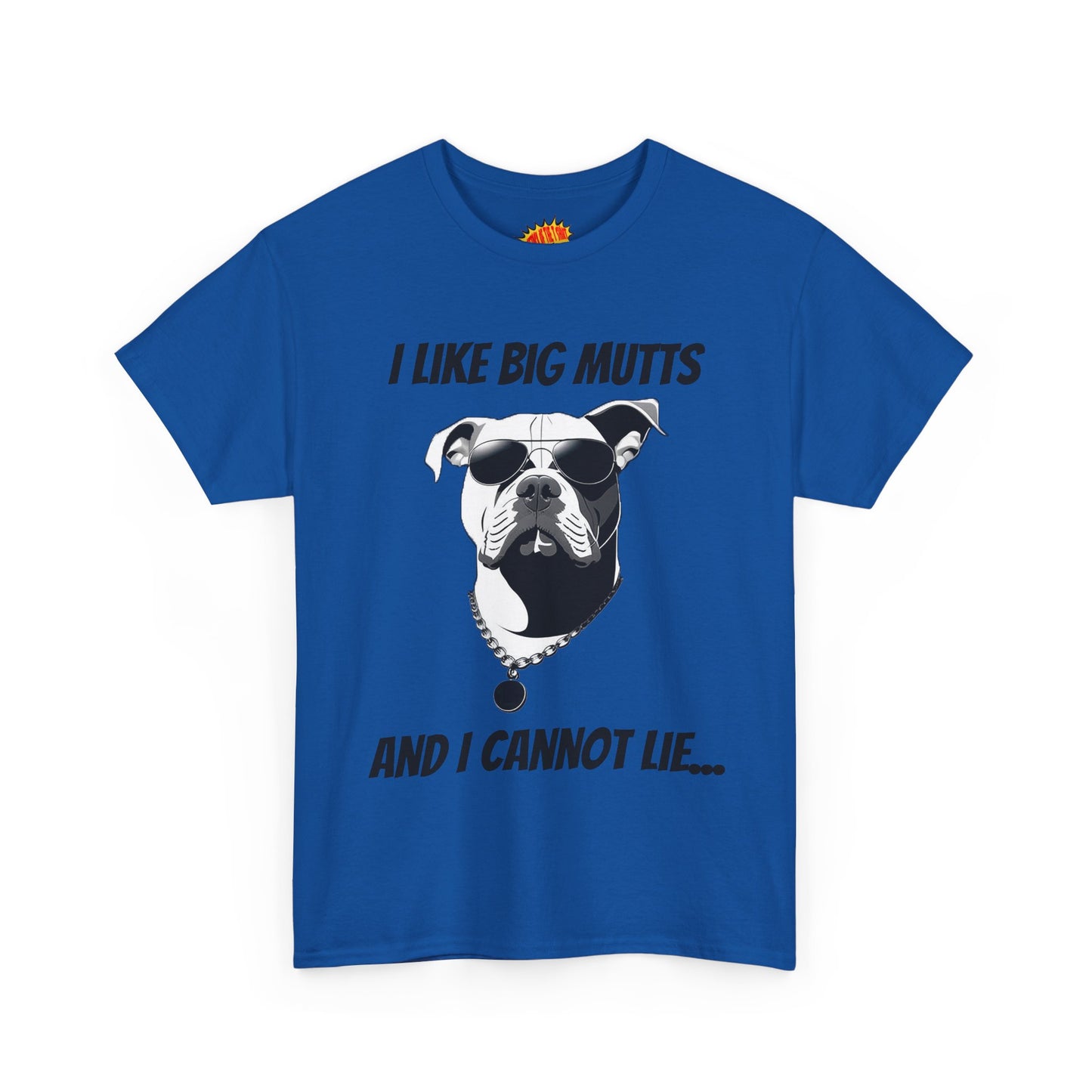I Like Big Mutts Dog Tee Shirt *Multiple Colors*