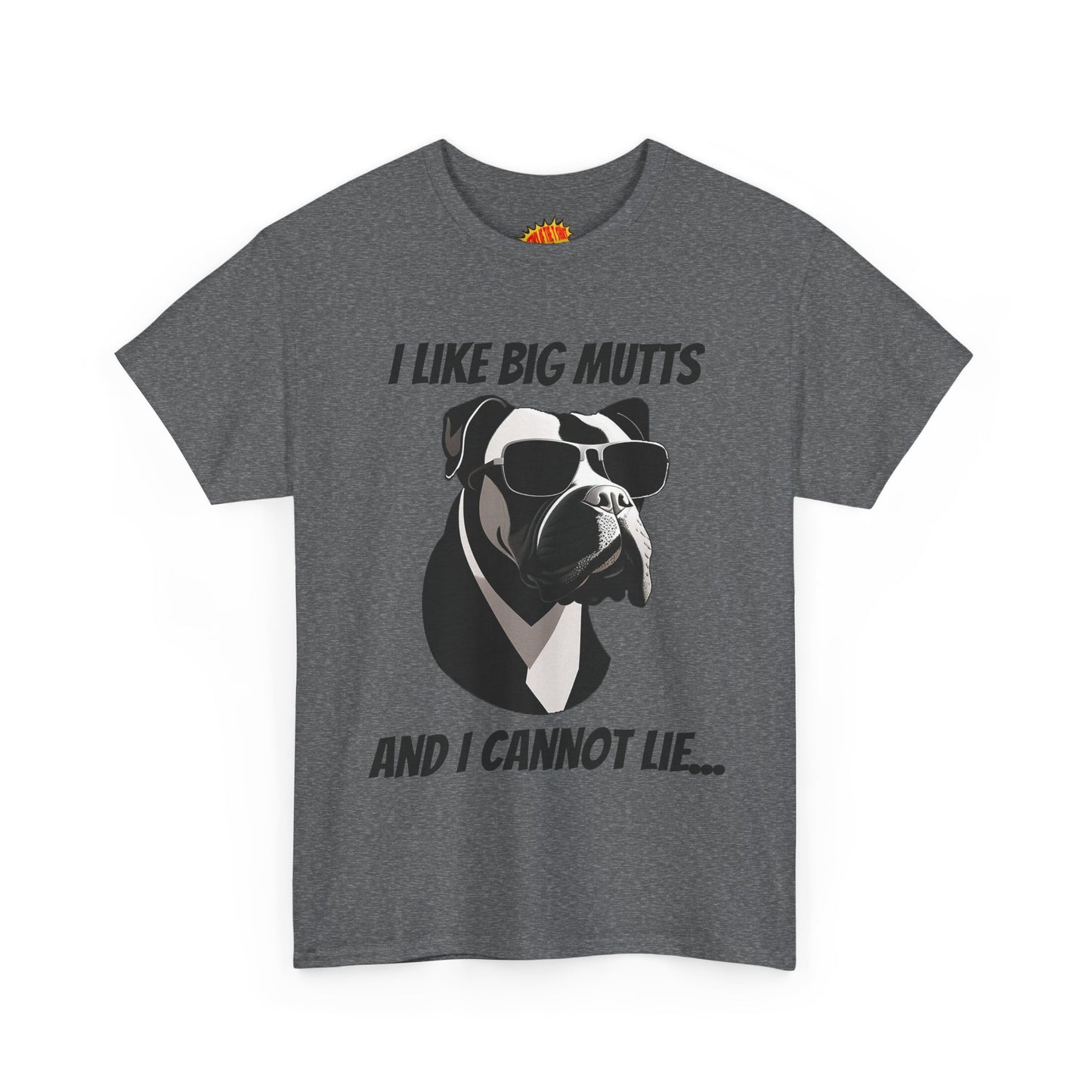 I Like Big Mutts Dog Tee Shirt *Multiple Colors*