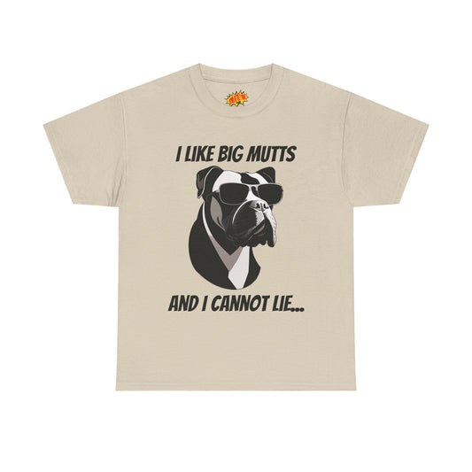I Like Big Mutts Dog Tee Shirt *Multiple Colors*