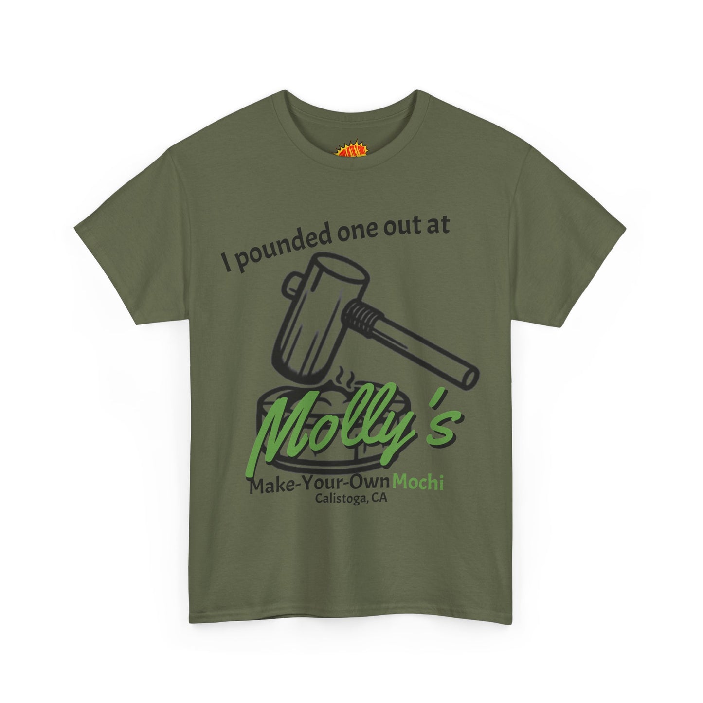 I Pounded One Out at Molly's Make-Your-Own Mochi Tee Shirt