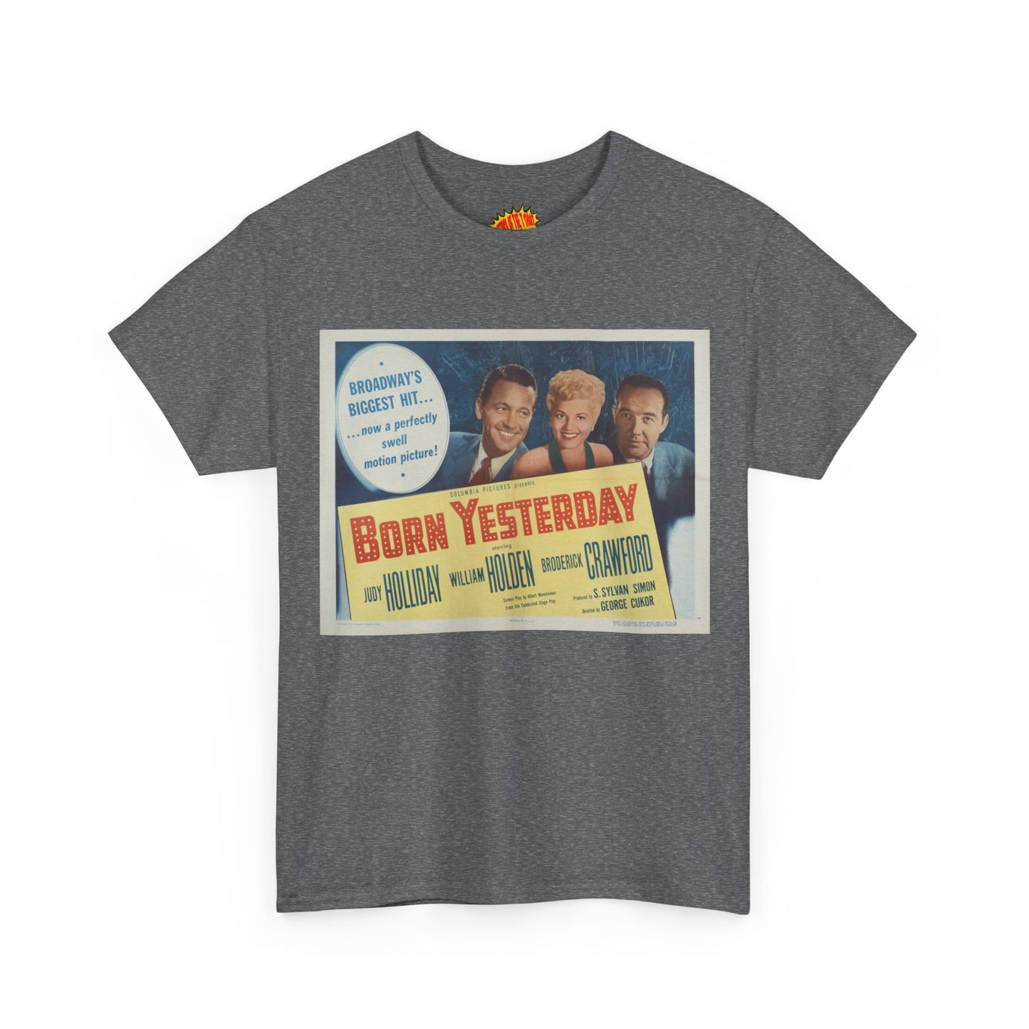 Born Yesterday Movie Poster T-Shirt *Multiple Colors*