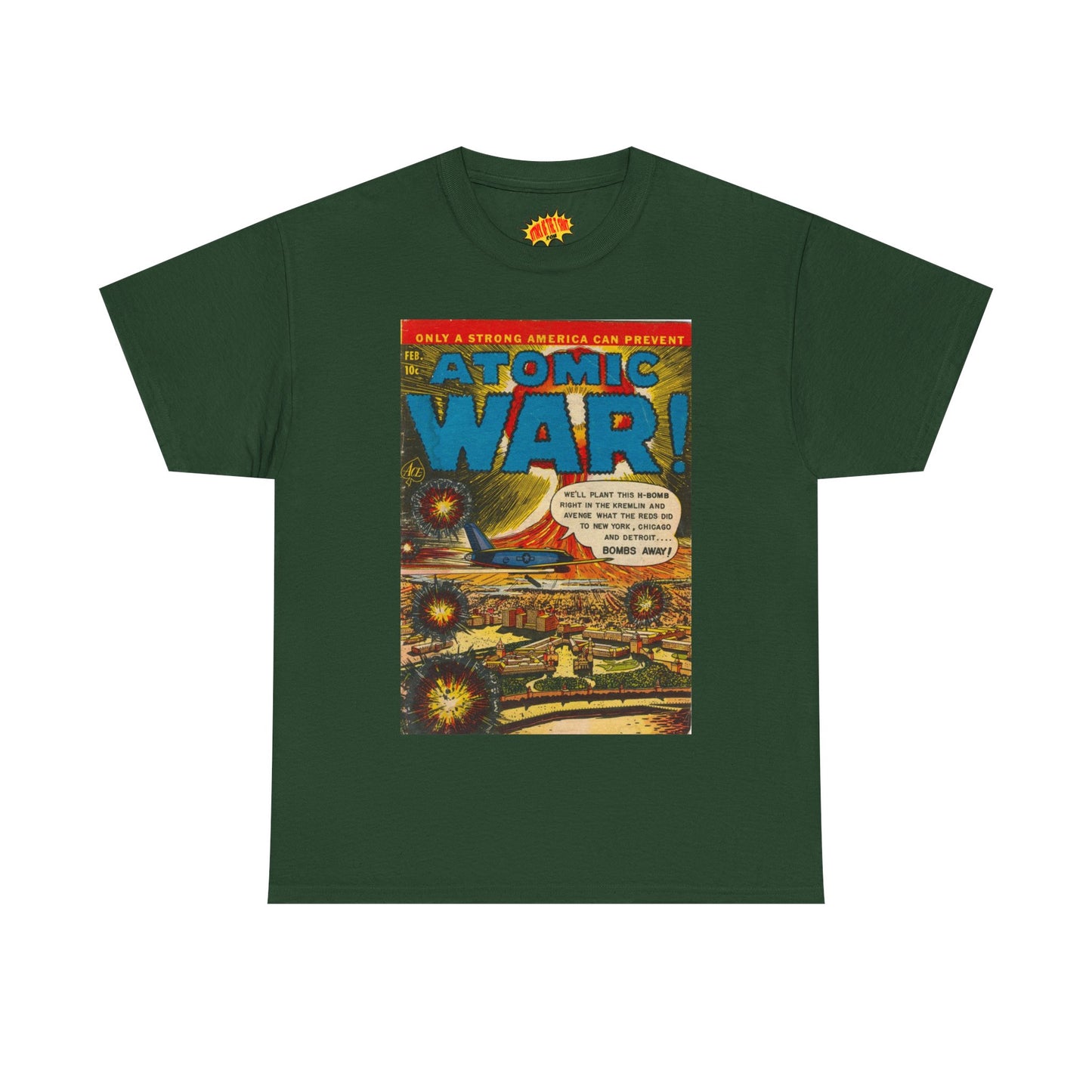 Atomic War Feb. Comic Tee Shirt *Multiple Colors*