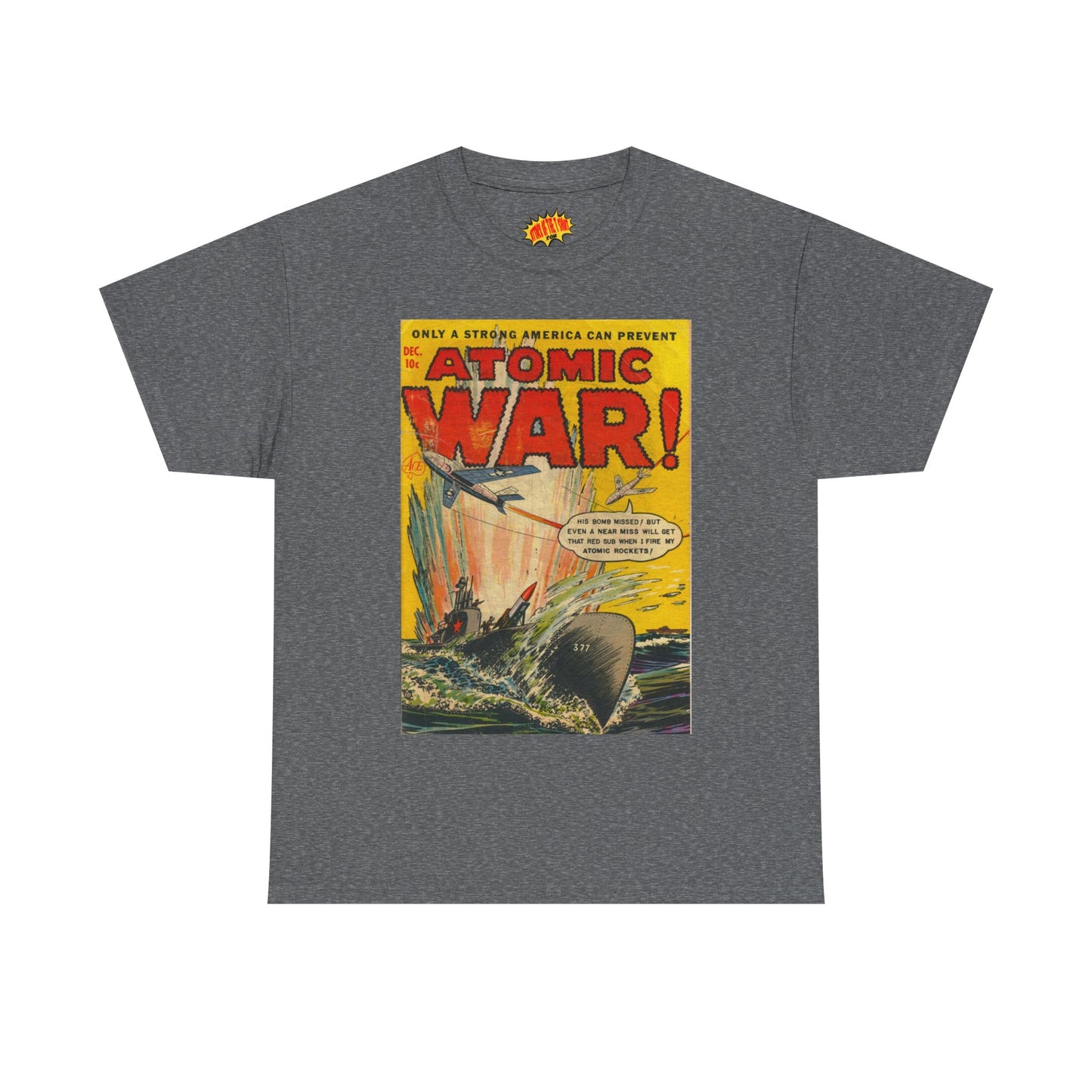 Atomic War Dec. Comic Tee Shirt *Multiple Colors*