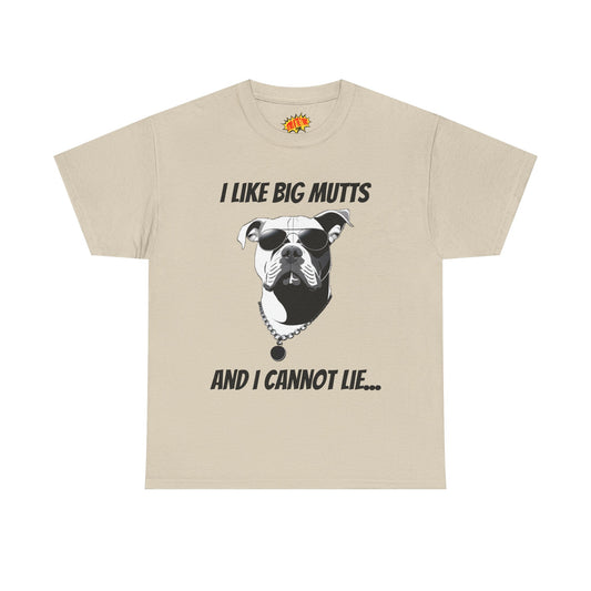 I Like Big Mutts Dog Tee Shirt *Multiple Colors*