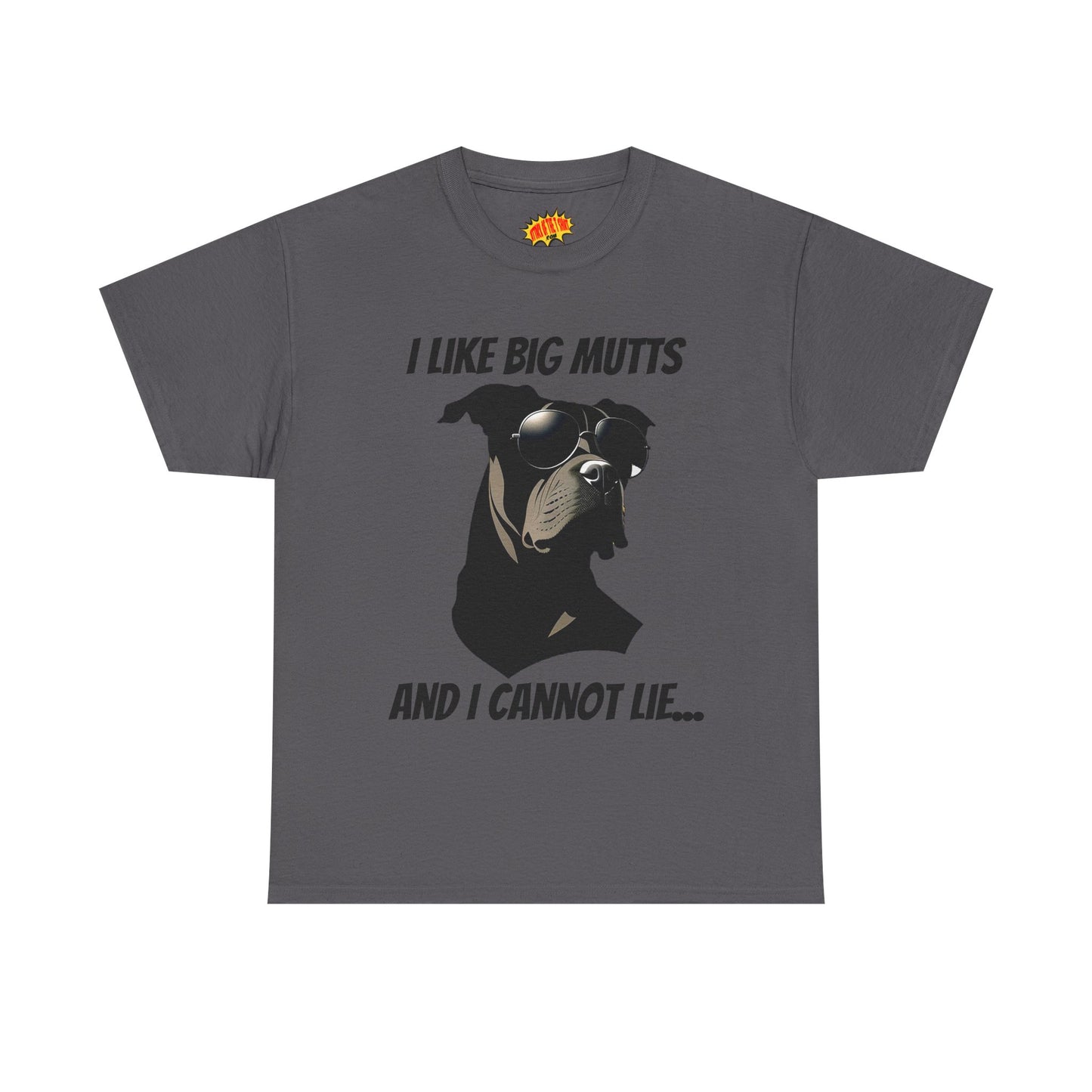 I Like Big Mutts Dog Tee Shirt *Multiple Colors*