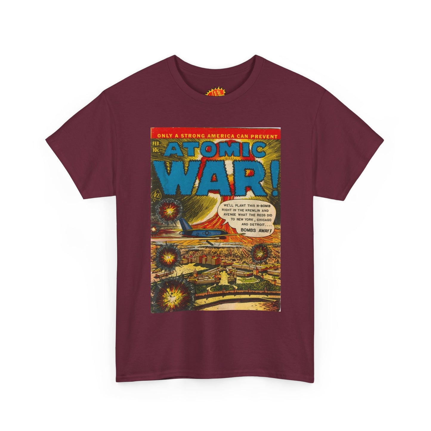 Atomic War Feb. Comic Tee Shirt *Multiple Colors*