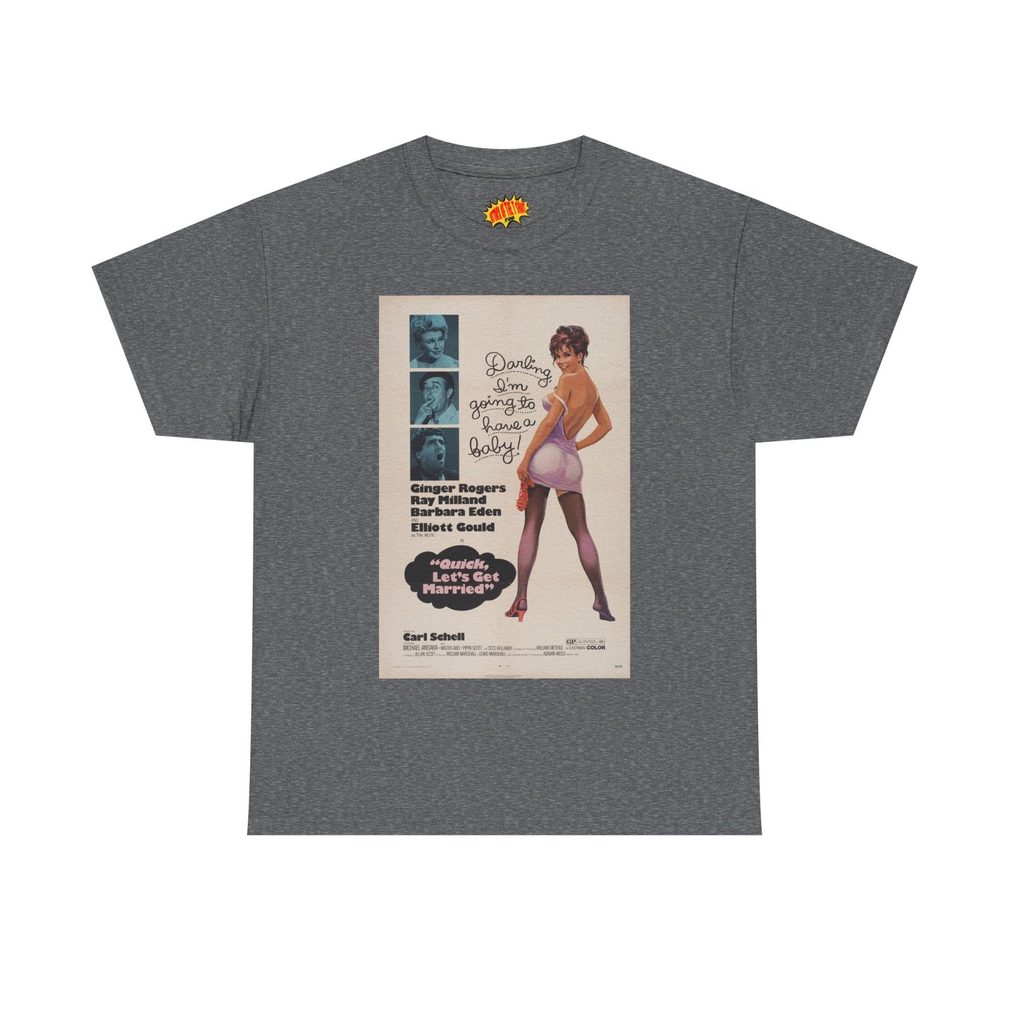 Quick, Let's Get Married Movie Poster T-Shirt *Multiple Colors*