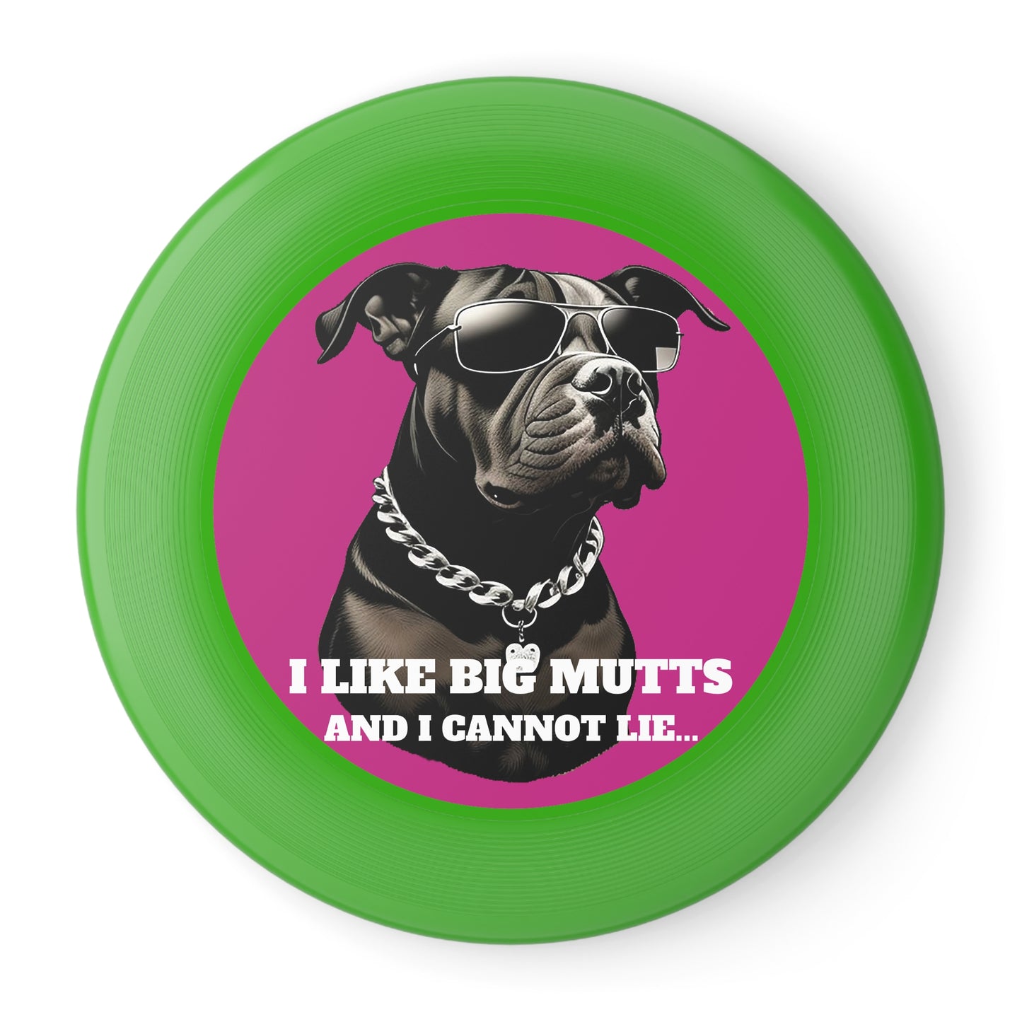Dog with Sunglasses I Like Big Mutts Frisbee