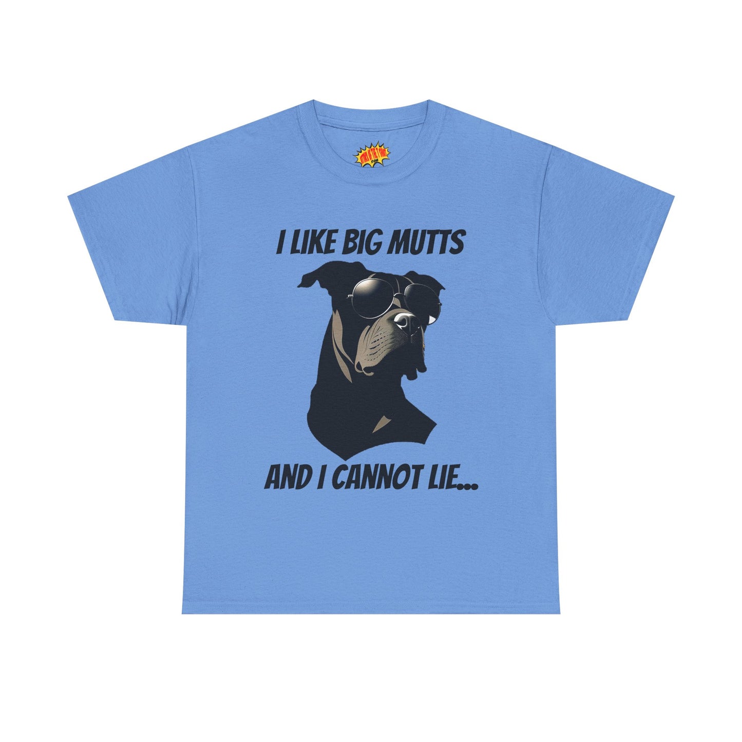 I Like Big Mutts Dog Tee Shirt *Multiple Colors*