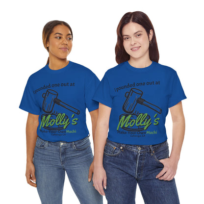 I Pounded One Out at Molly's Make-Your-Own Mochi Tee Shirt