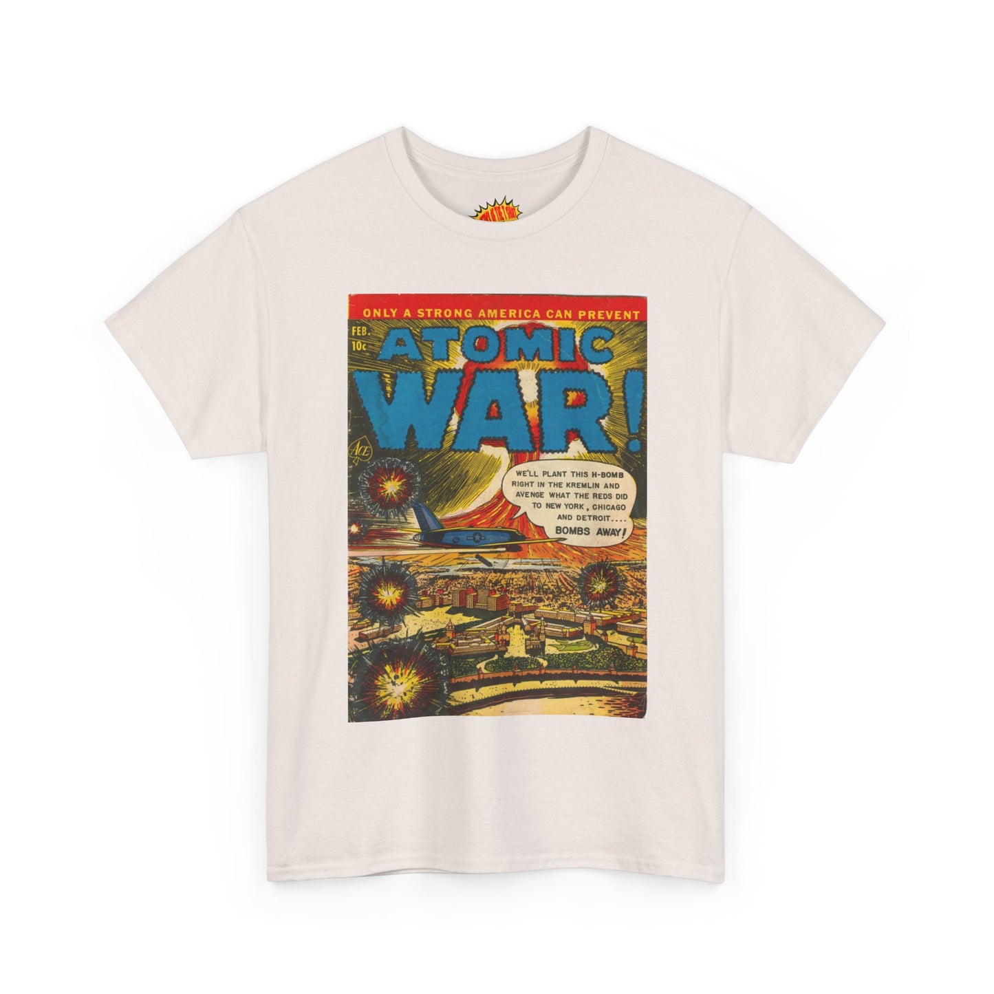 Atomic War Feb. Comic Tee Shirt *Multiple Colors*