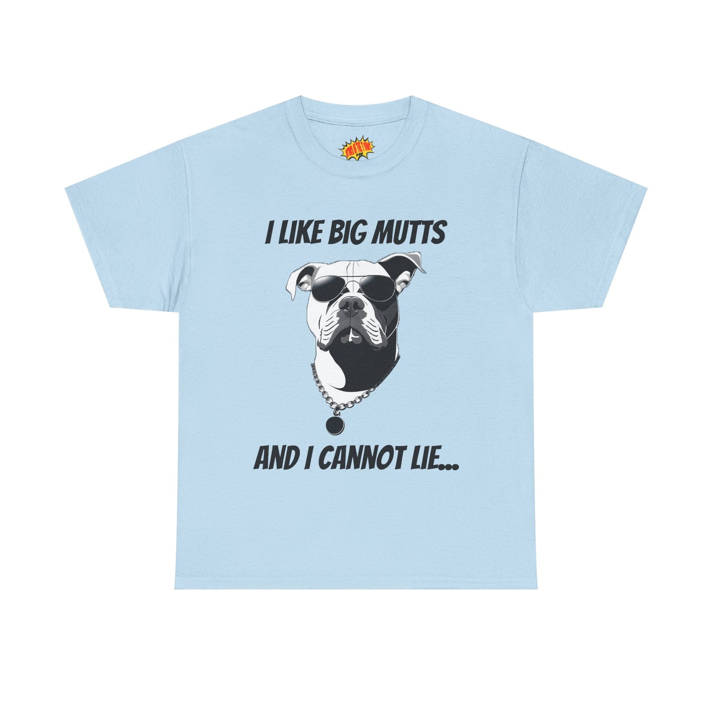 I Like Big Mutts Dog Tee Shirt *Multiple Colors*