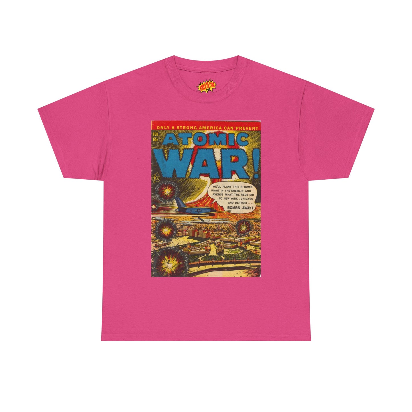 Atomic War Feb. Comic Tee Shirt *Multiple Colors*