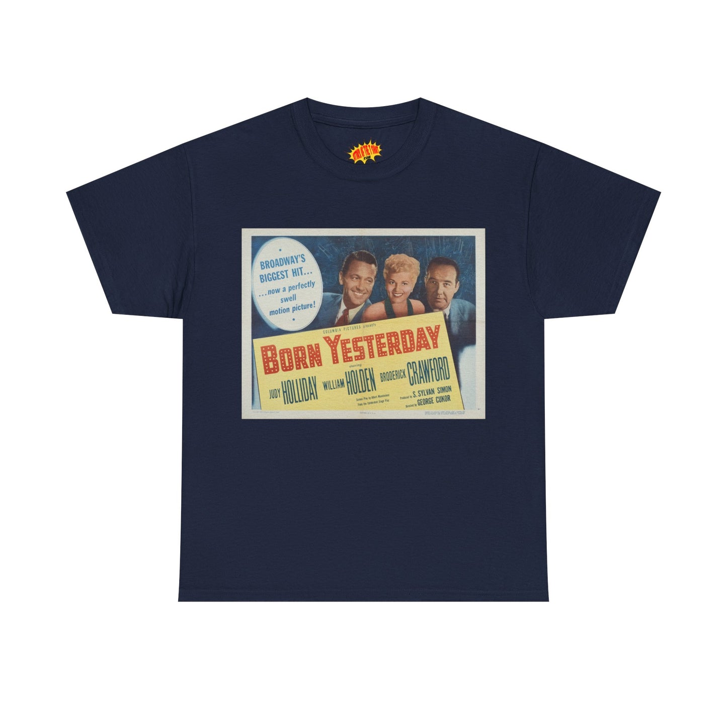 Born Yesterday Movie Poster T-Shirt *Multiple Colors*