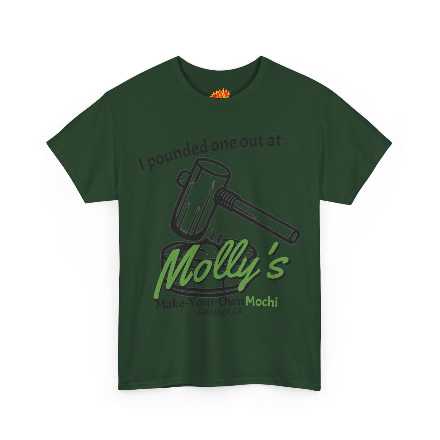 I Pounded One Out at Molly's Make-Your-Own Mochi Tee Shirt