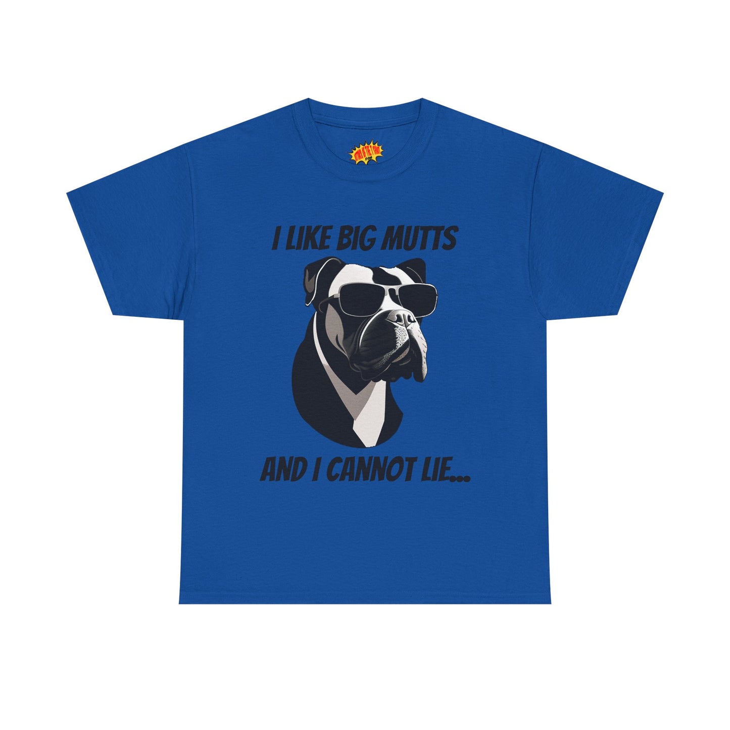I Like Big Mutts Dog Tee Shirt *Multiple Colors*
