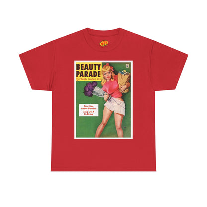 Beauty Parade Pin-Up - Heavy Cotton Tee *Many Sizes and Colors Available*