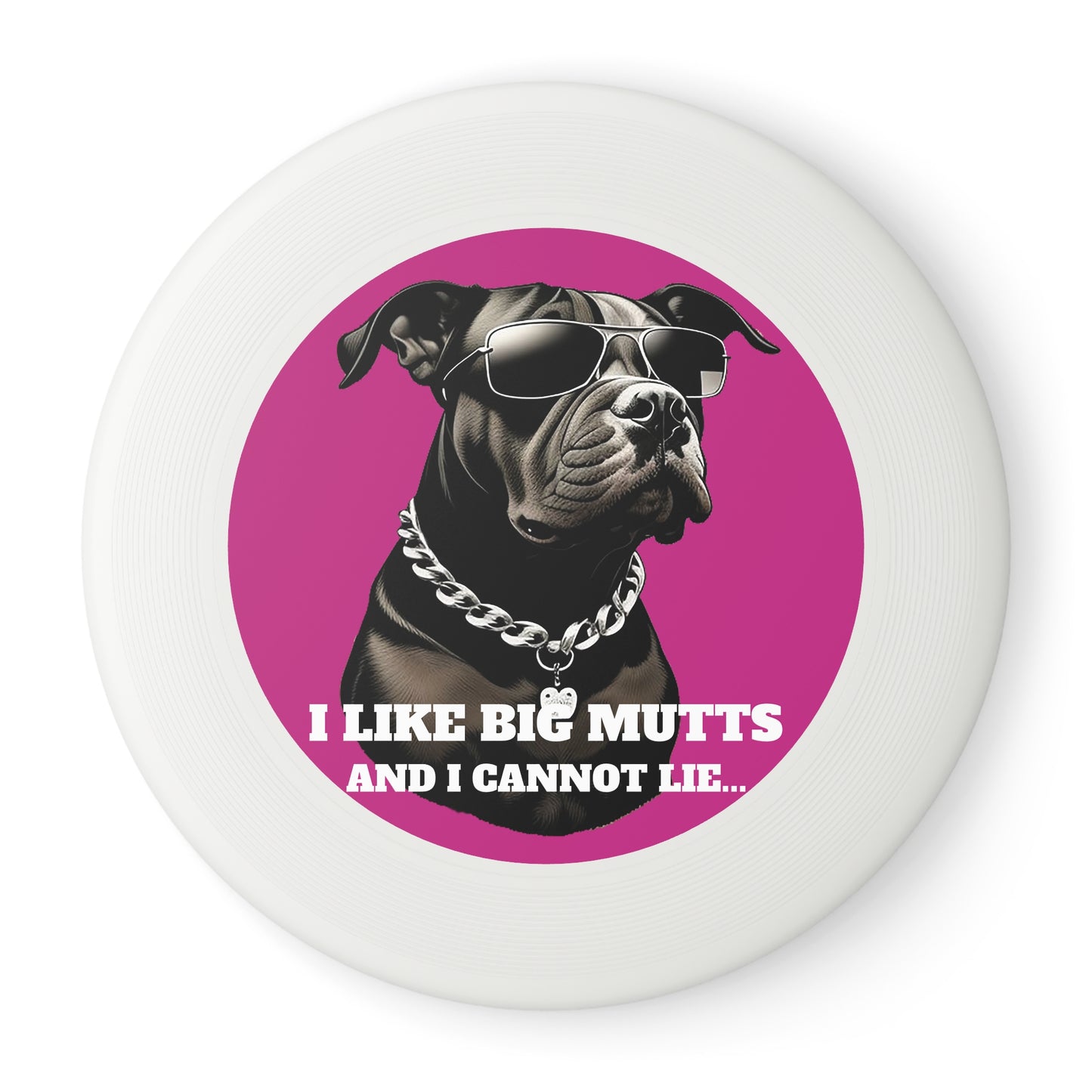 Dog with Sunglasses I Like Big Mutts Frisbee