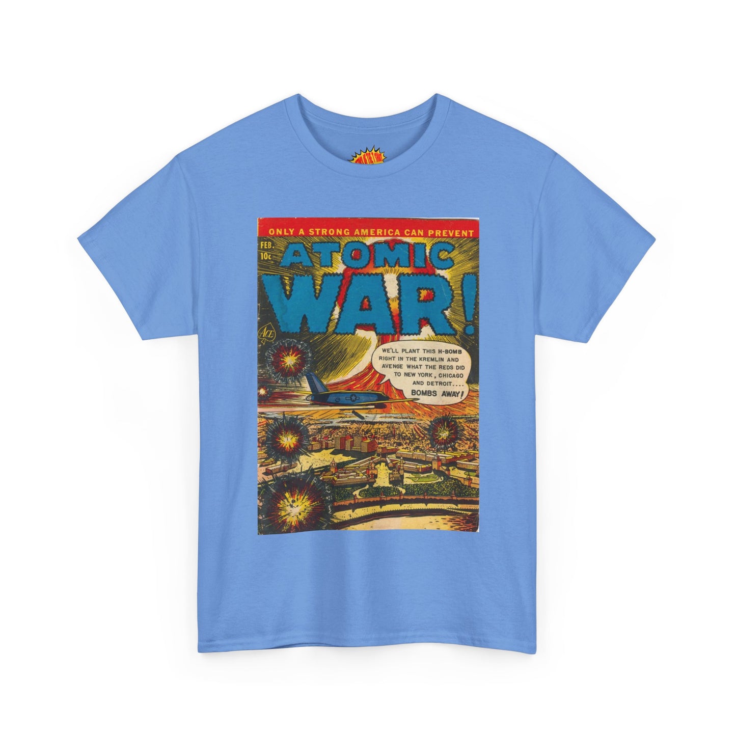 Atomic War Feb. Comic Tee Shirt *Multiple Colors*