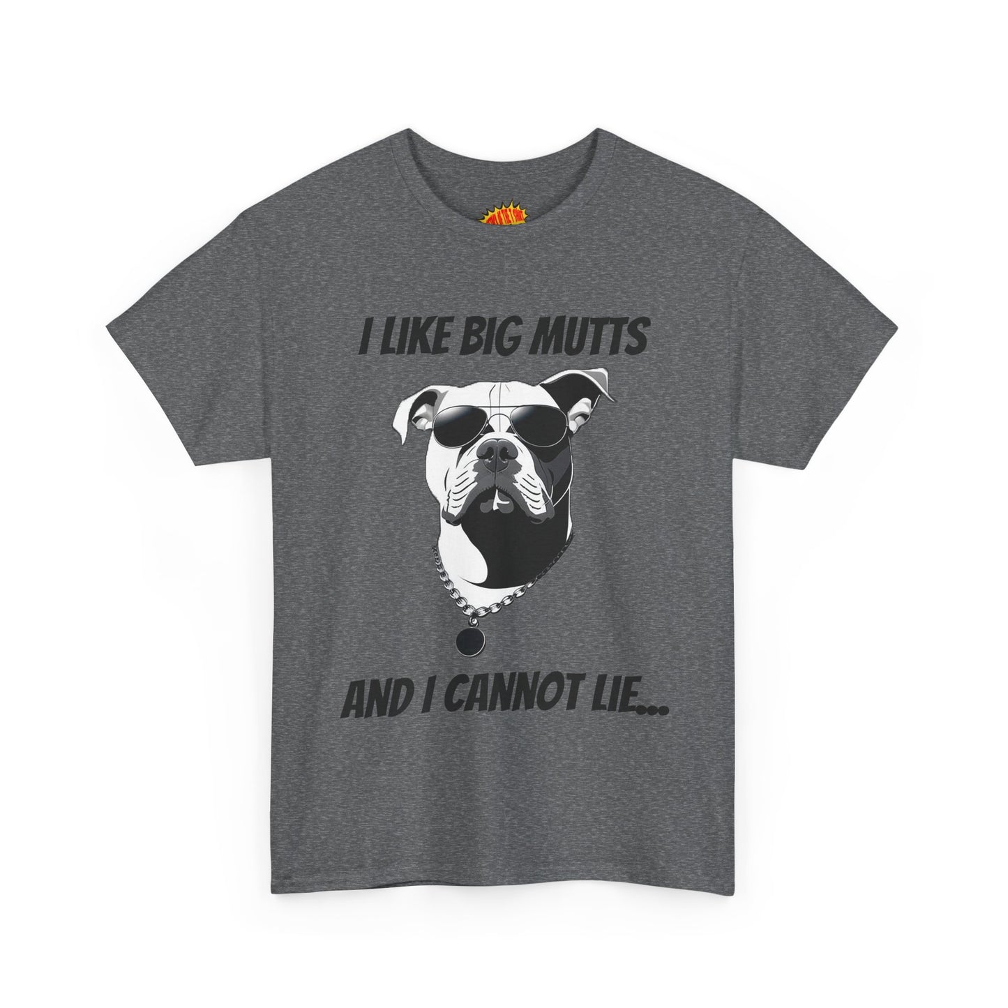 I Like Big Mutts Dog Tee Shirt *Multiple Colors*