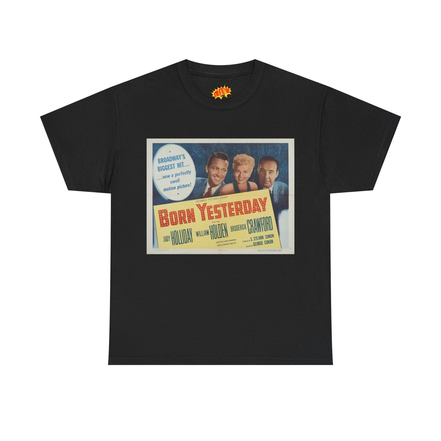 Born Yesterday Movie Poster T-Shirt *Multiple Colors*
