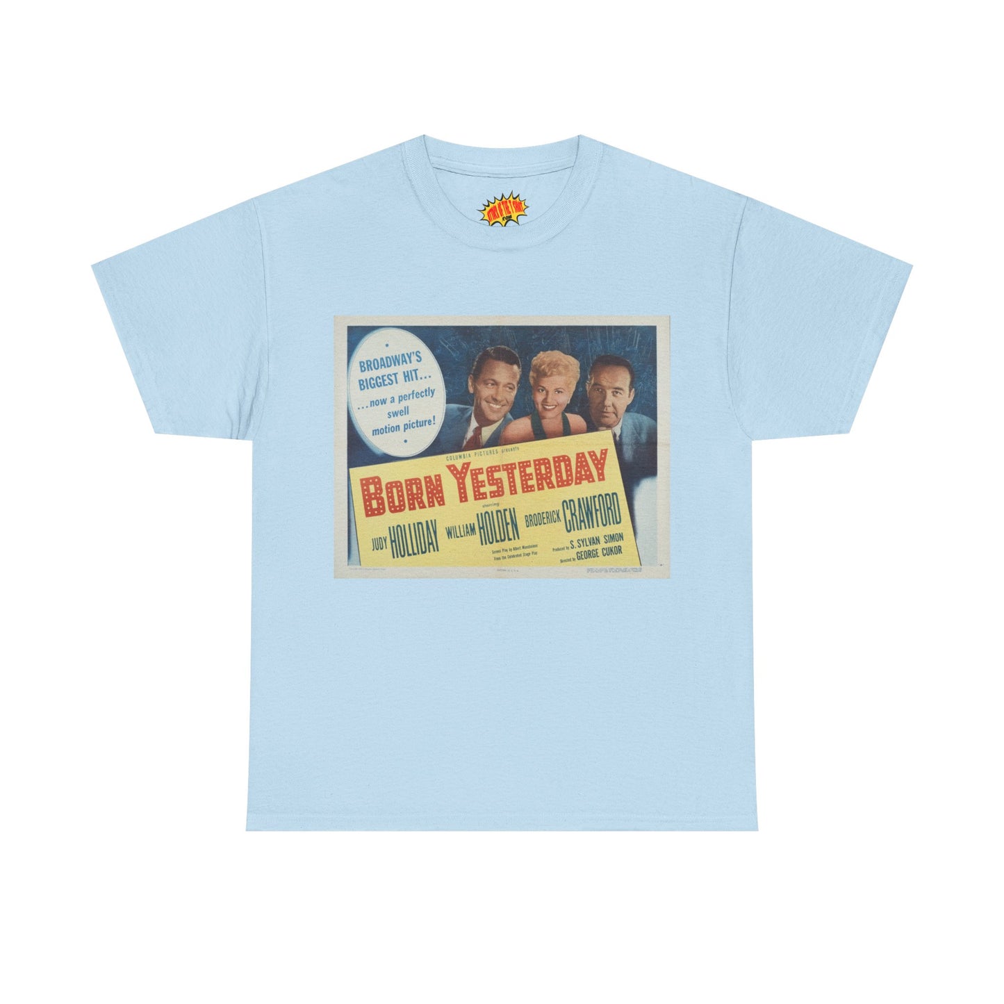 Born Yesterday Movie Poster T-Shirt *Multiple Colors*
