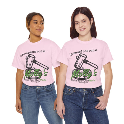 I Pounded One Out at Molly's Make-Your-Own Mochi Tee Shirt
