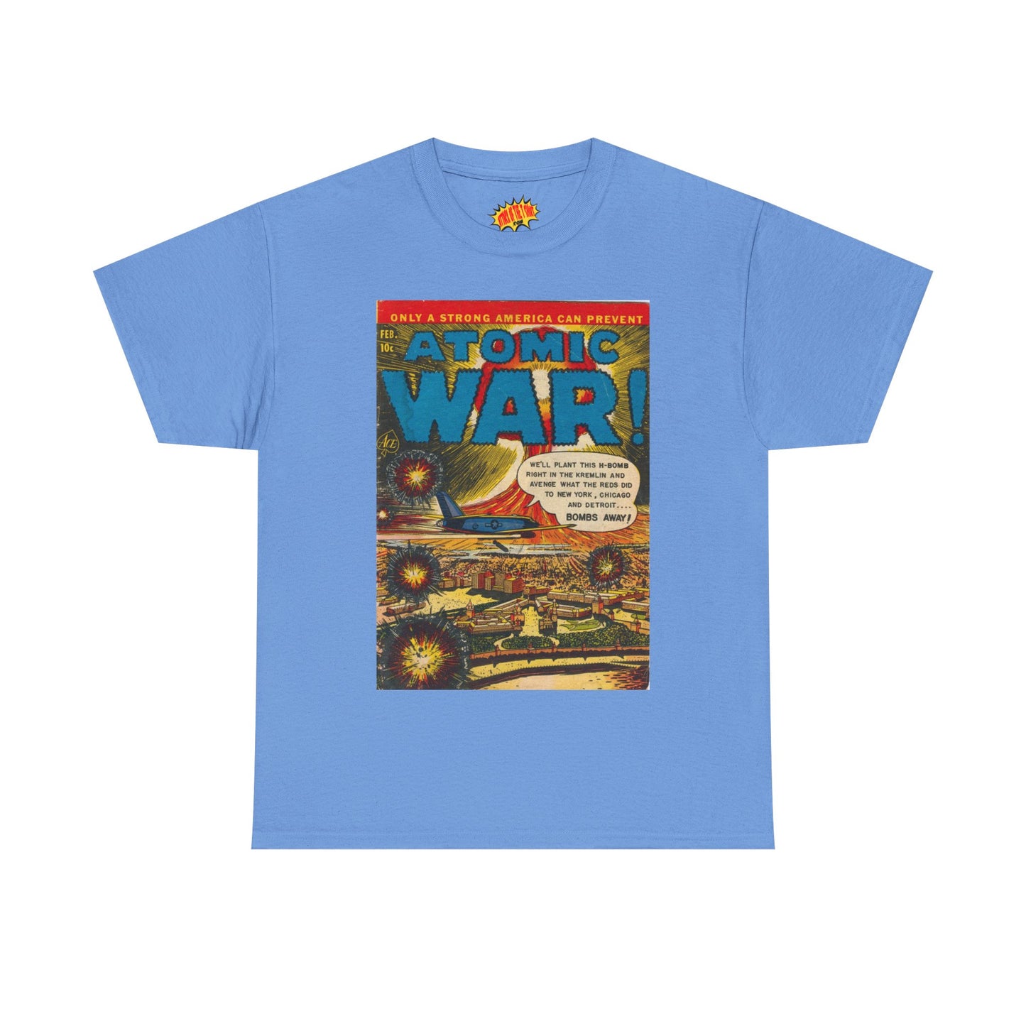 Atomic War Feb. Comic Tee Shirt *Multiple Colors*