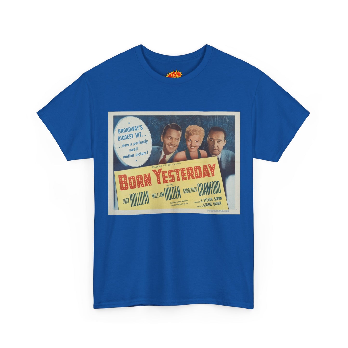 Born Yesterday Movie Poster T-Shirt *Multiple Colors*