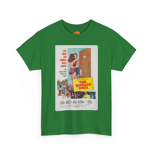 For Singles Only Movie Poster T-Shirt *Multiple Colors*