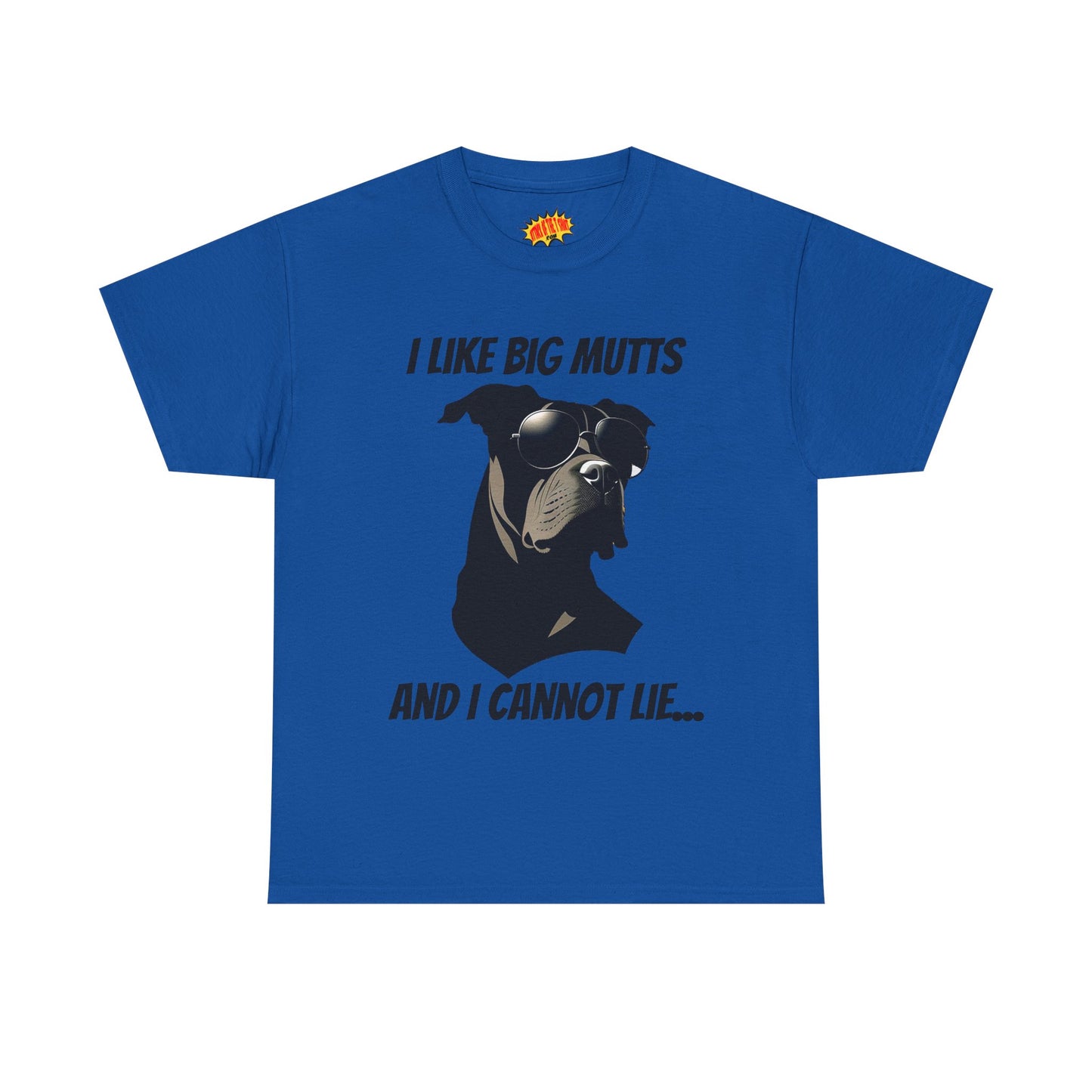 I Like Big Mutts Dog Tee Shirt *Multiple Colors*