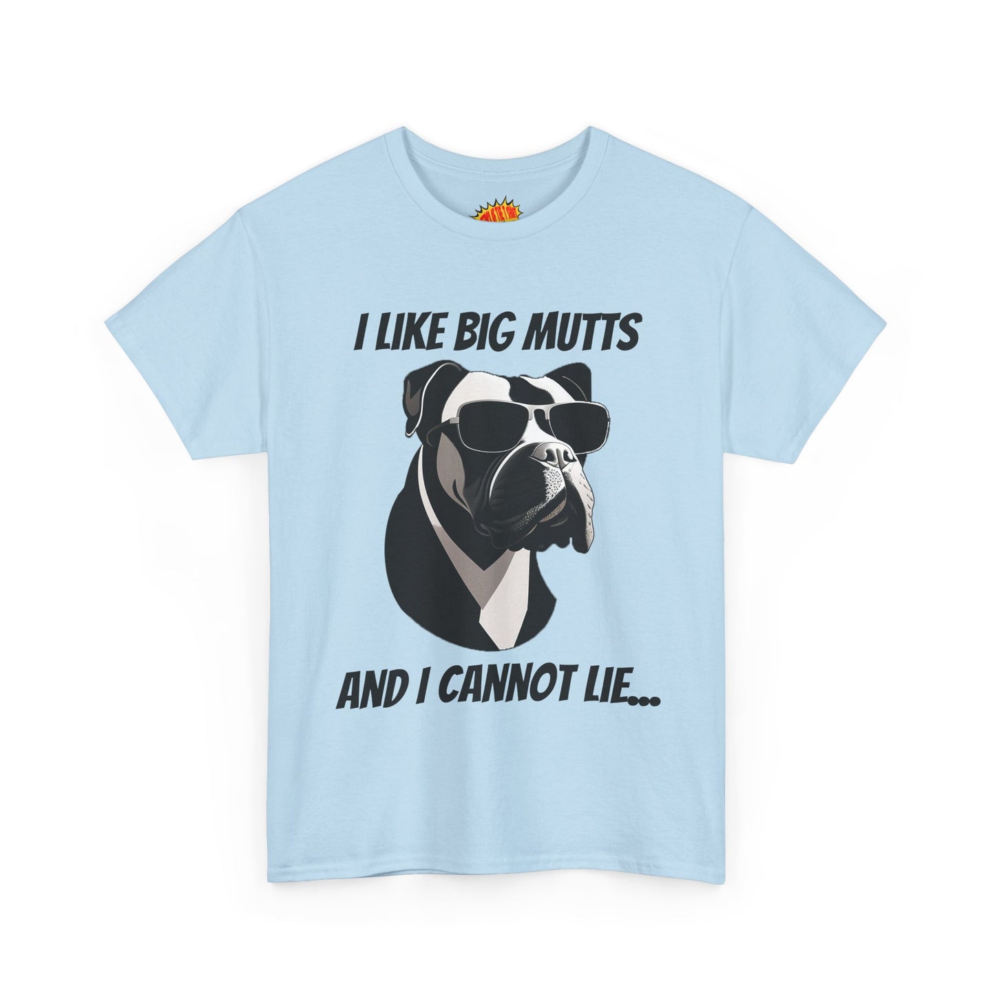I Like Big Mutts Dog Tee Shirt *Multiple Colors*