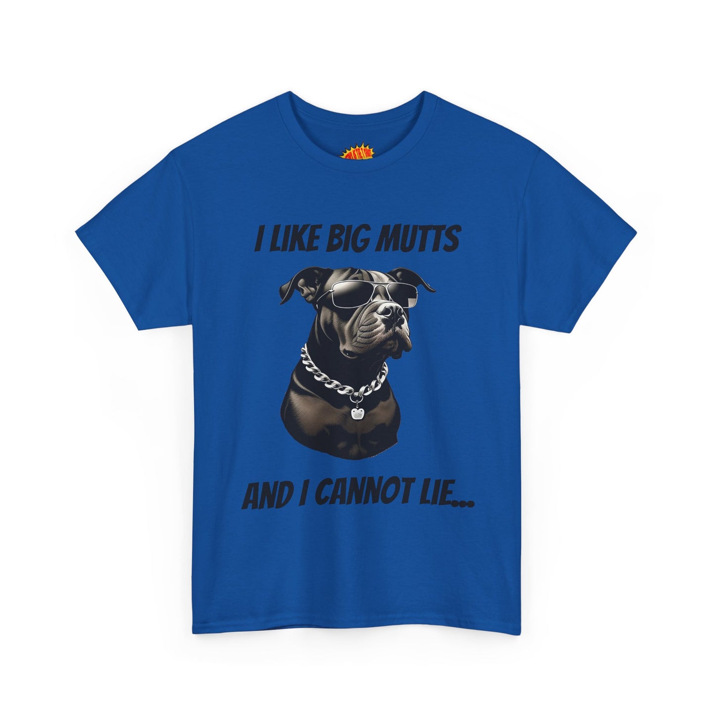 I Like Big Mutts Dog Tee Shirt *Multiple Colors*