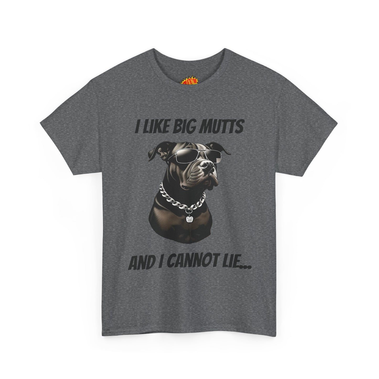I Like Big Mutts Dog Tee Shirt *Multiple Colors*