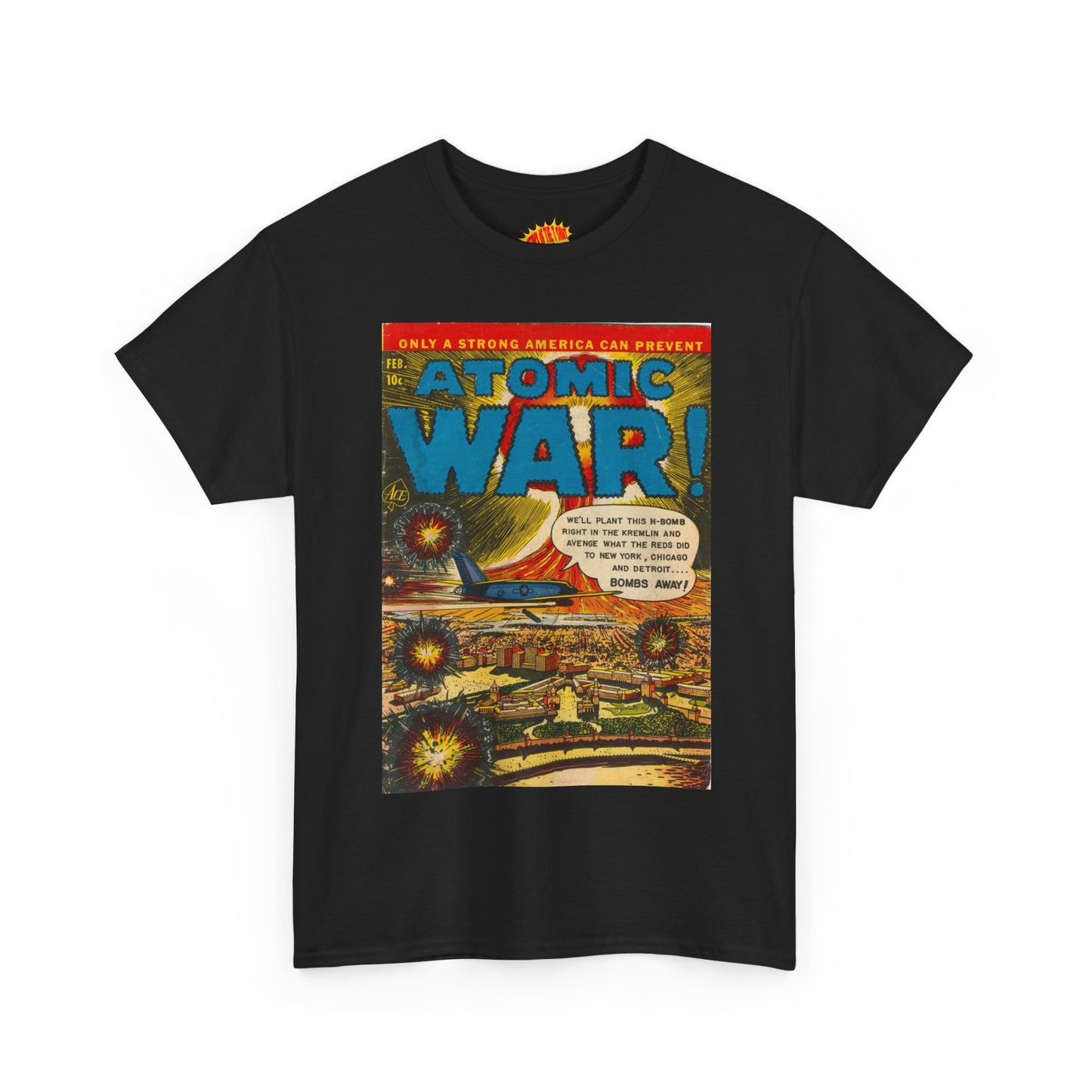 Atomic War Feb. Comic Tee Shirt *Multiple Colors*