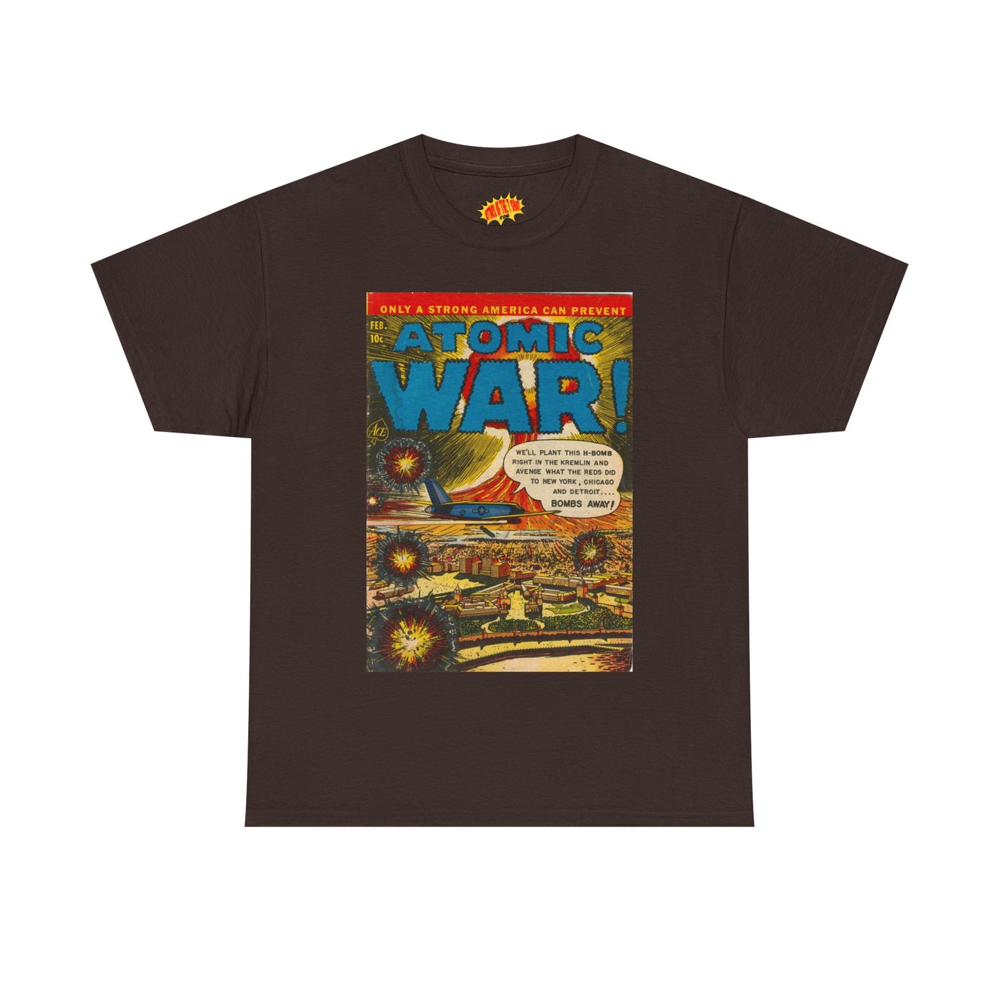 Atomic War Feb. Comic Tee Shirt *Multiple Colors*