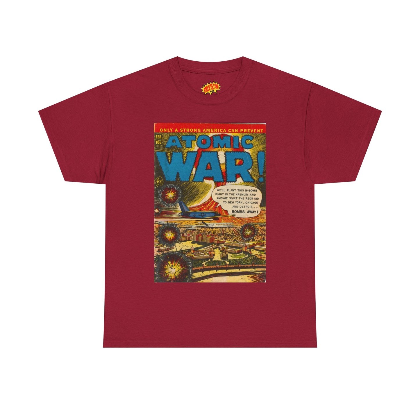Atomic War Feb. Comic Tee Shirt *Multiple Colors*