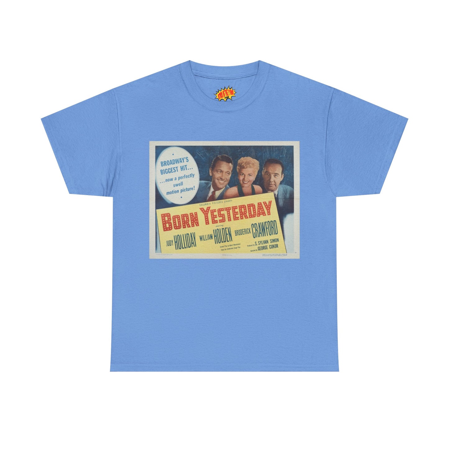 Born Yesterday Movie Poster T-Shirt *Multiple Colors*