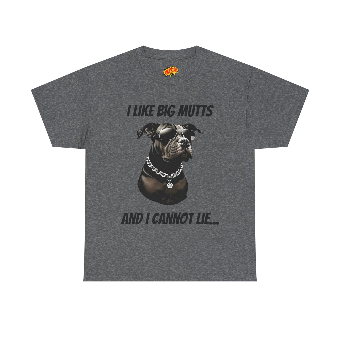 I Like Big Mutts Dog Tee Shirt *Multiple Colors*