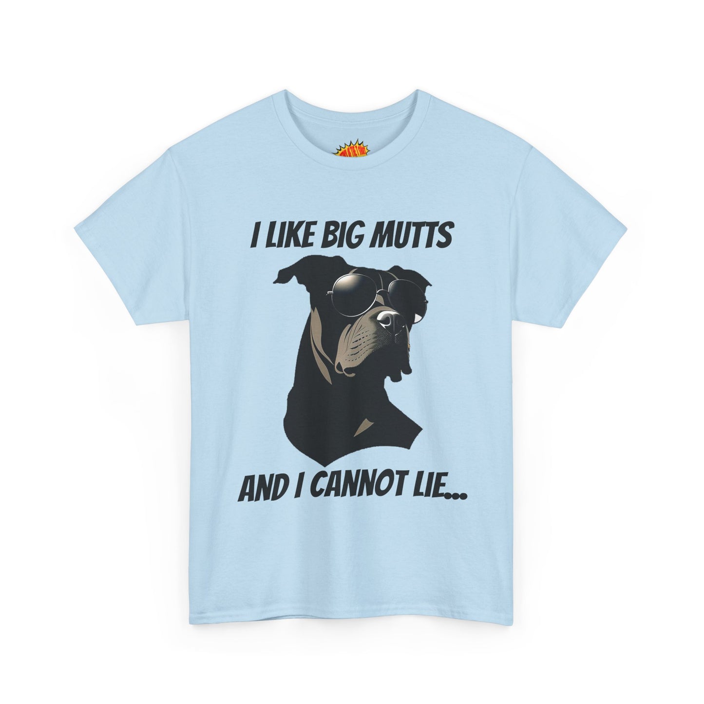 I Like Big Mutts Dog Tee Shirt *Multiple Colors*