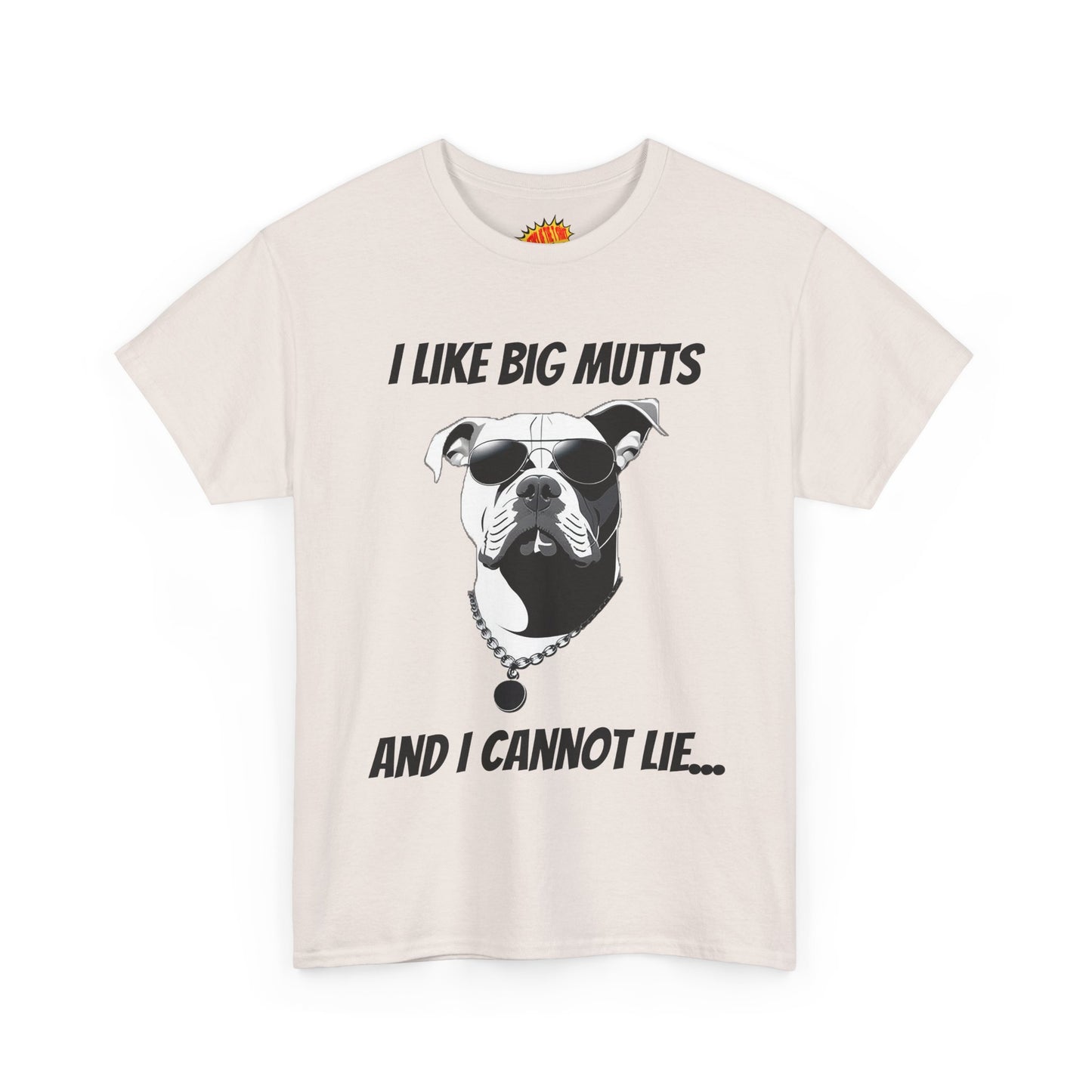 I Like Big Mutts Dog Tee Shirt *Multiple Colors*