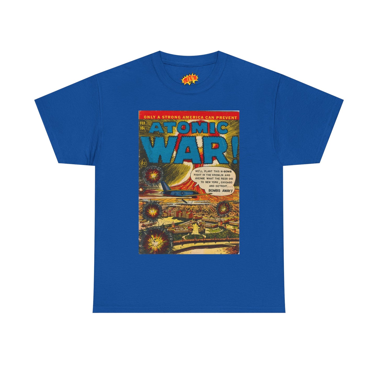 Atomic War Feb. Comic Tee Shirt *Multiple Colors*