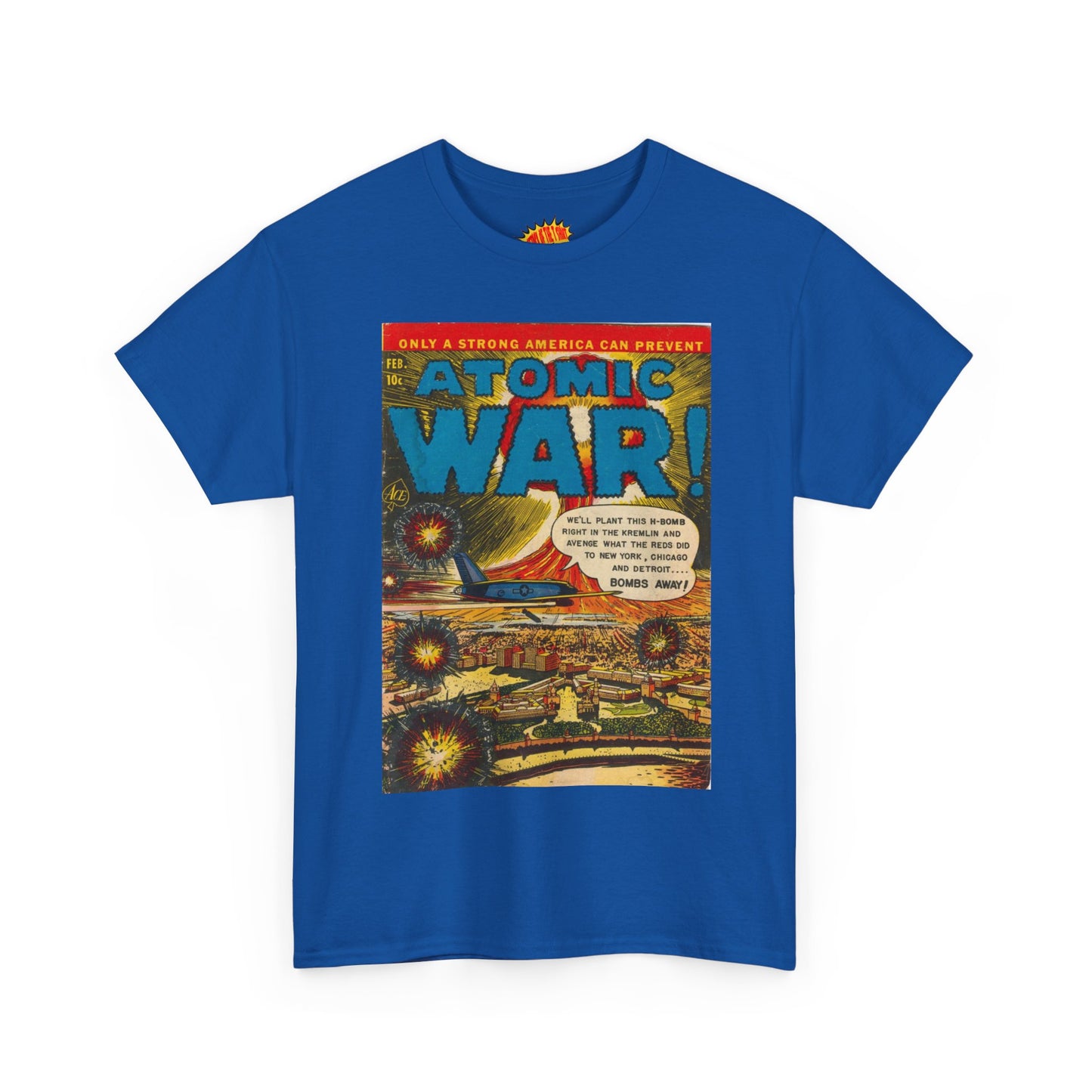 Atomic War Feb. Comic Tee Shirt *Multiple Colors*