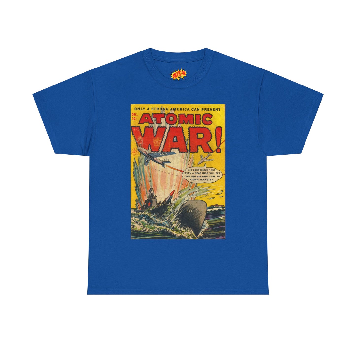 Atomic War Dec. Comic Tee Shirt *Multiple Colors*