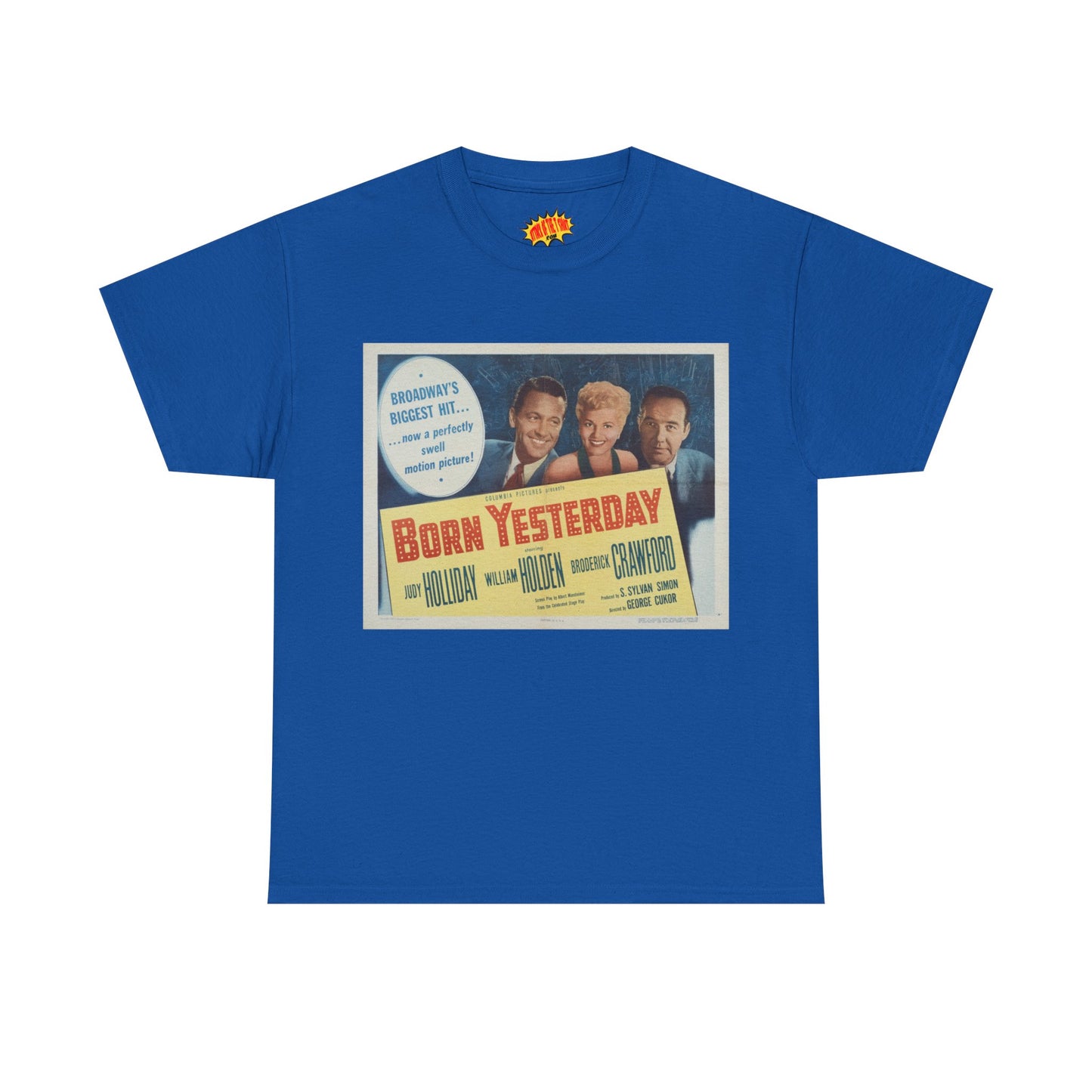 Born Yesterday Movie Poster T-Shirt *Multiple Colors*