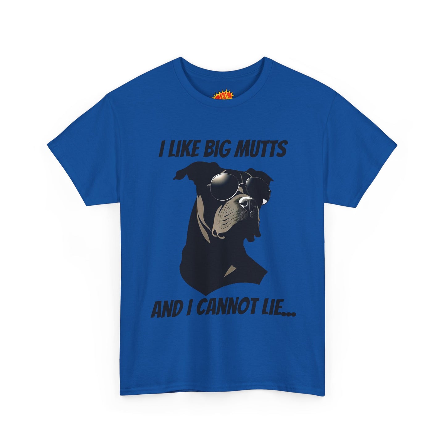 I Like Big Mutts Dog Tee Shirt *Multiple Colors*