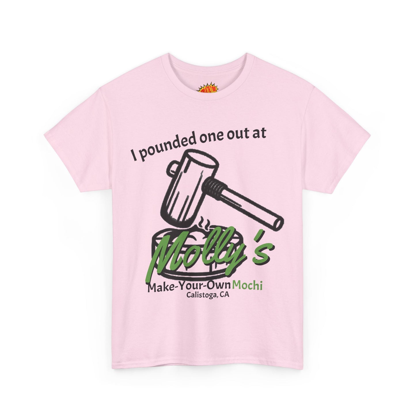 I Pounded One Out at Molly's Make-Your-Own Mochi Tee Shirt