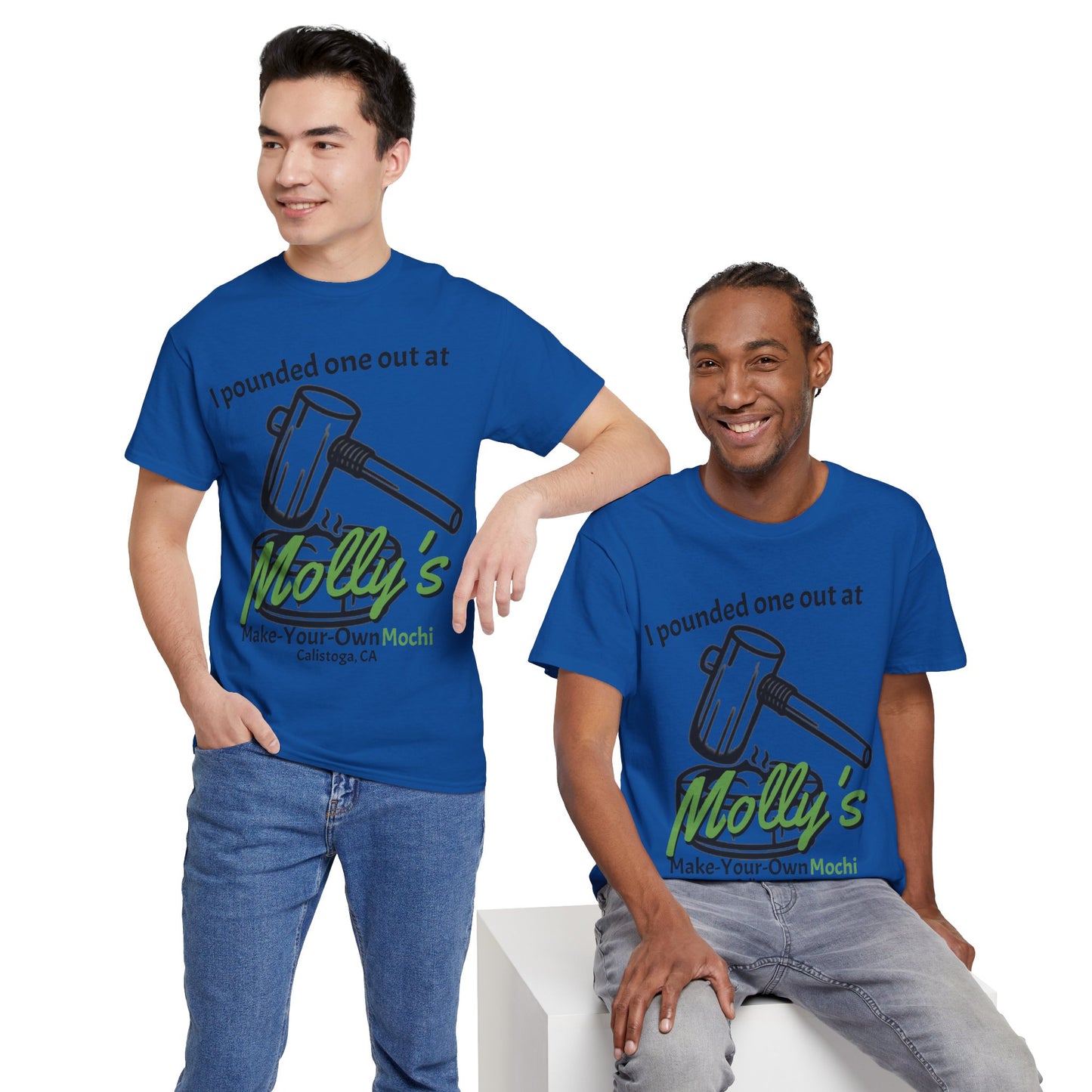I Pounded One Out at Molly's Make-Your-Own Mochi Tee Shirt